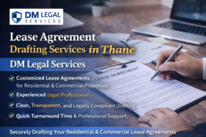 Lease Agreement Drafting Services in Thane