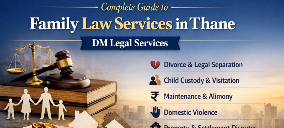 Complete Guide to Family Law Services in Thane