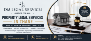 Property Legal Services in Thane