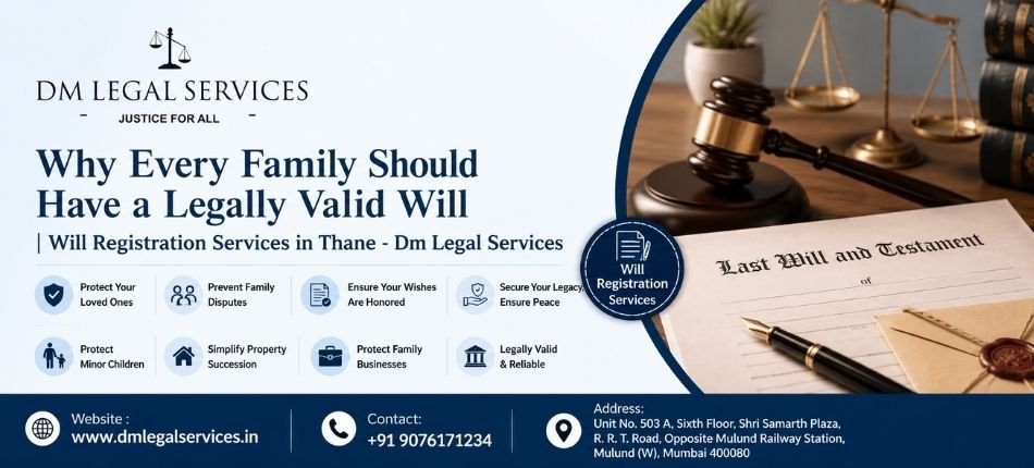 Will Registration Services in Thane | Dm Legal Services