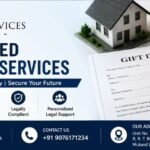 Gift Deed Drafting Services | Dm Legal Services