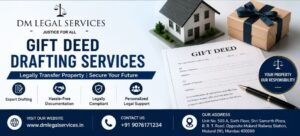 Gift Deed Drafting Services | Dm Legal Services