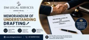 Memorandum of Understanding Drafting | Dm LEgal Services