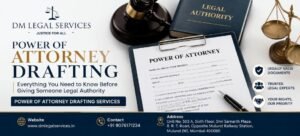 Power of Attorney Drafting Services | Dm Legal Services