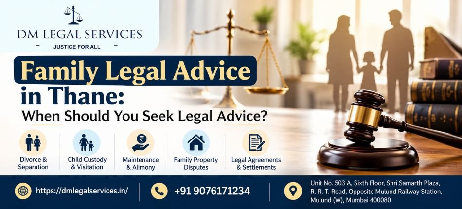 Family Legal Advice in Thane | Dm Legal Services