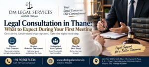 Legal Consultation in Thane | Dm Legal Services