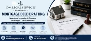 Mortgage Deed Drafting | Dm Legal Services