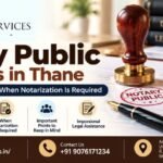 Notary Public Services in Thane | Dm Legal Services