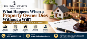 Legal Heir Certificate in Thane | Dm Legal Services